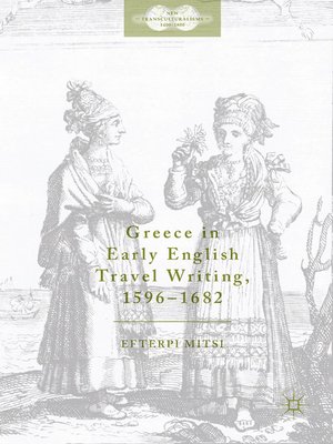 cover image of Greece in Early English Travel Writing, 1596–1682